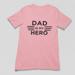 تیشرت بچگانه با طرح DAD is my HERO