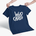 who cares تیشرت یونیسکس