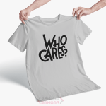 who cares تیشرت یونیسکس